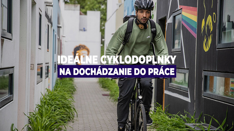 Ideálne cyklodoplnky na dochádzanie do práce Ideálne cyklodoplnky na dochádzanie do práce